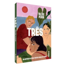 Três | Valérie Perrin