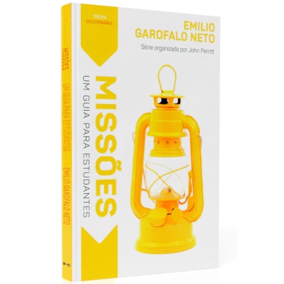 Trilha Doutrinária: Missões | Emílio Garofalo Neto