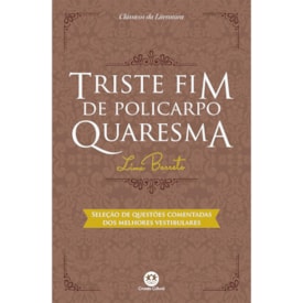 Triste Fim de Policarpo Quaresma | Lima Barreto