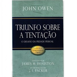Triunfo Sobre a Tentação | John Owen