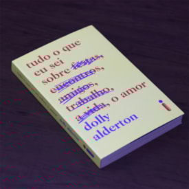 Segunda imagem do produto Tudo o Que Eu Sei Sobre o Amor | 
                                Dolly Alderton