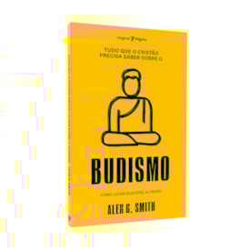Tudo Que O Cristão Precisa Saber Sobre O | Budismo | Alex G. Smith