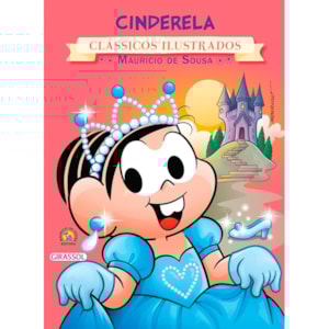 Turma da Mônica | Cinderela | Clássicos Ilustrados