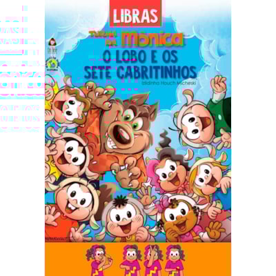 Turma da Monica | O Lobo e os Sete Cabritinhos | Libras