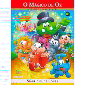 Turma da Mônica | O Mágico de Oz | Clássicos Para Sempre