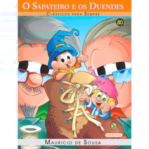Turma da Mônica | O Sapateiro e os Duendes