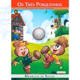 Turma da Mônica | Os Três Porquinhos