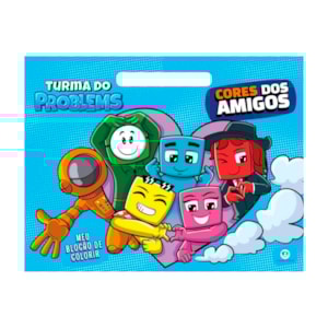 Turma do Problems | Cores dos Amigos | Paloma Blanca