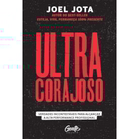Ultracorajoso | Joel Jota