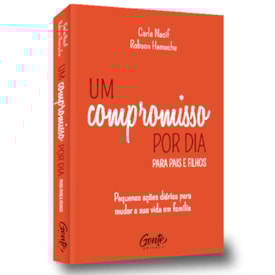 Segunda imagem do produto Um compromisso por dia para pais e filhos | Carla Nacif e Robson Hamuche