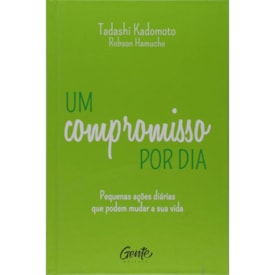 Um Compromisso por Dia | Tadashi Kadomoto