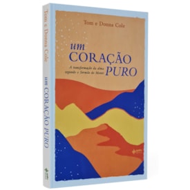 Um Coração Puro | Tom e Doma Cole