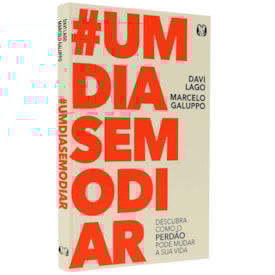 Um Dia Sem Odiar | Davi Lago | Marcelo Galuppo