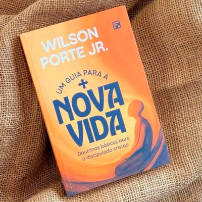Segunda imagem do produto Um Guia Para a  Nova Vida | Wilson Porte Jr.