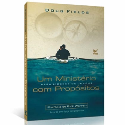 Um Ministério com Propósitos | Doug Fields