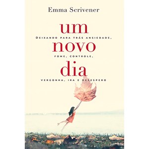 Um Novo Dia | Emma Scrivener
