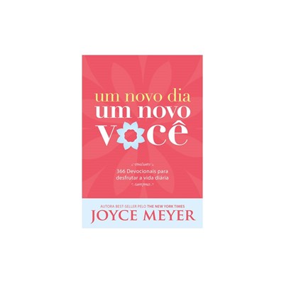 Segunda imagem do produto Um Novo Dia, Um Novo Você | Joyce Meyer