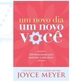 Um Novo Dia, Um Novo Você | Joyce Meyer