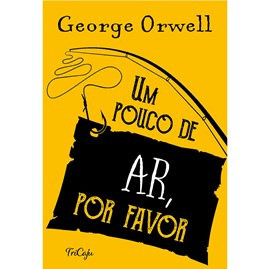 Um Pouco de Ar, Por Favor | George Orwell