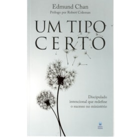 Um Tipo Certo | Edmund Chan