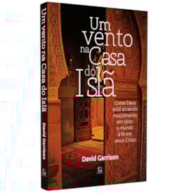 Um Vento na Casa do Islã | 
                                David Garrison