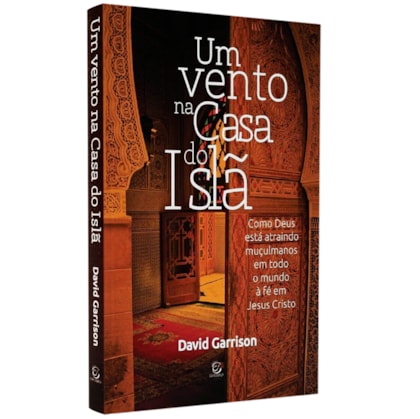 Um Vento na Casa do Islã | David Garrison