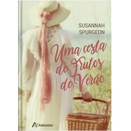 Uma cesta de Frutos de Verão | Susannah Spurgeon