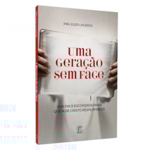 Uma Geração Sem Face | Pra. Euza Lacerda