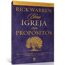 Uma Igreja com Propósitos | Rick Warren