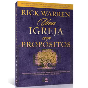 Uma Igreja com Propósitos | Rick Warren