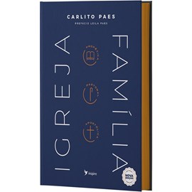 Uma Igreja Família | Carlito Paes