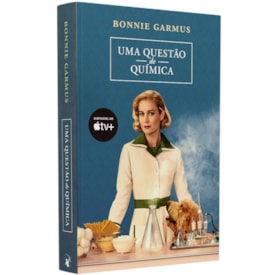 Uma Questão de Química
                                 | Bonnie Garmus