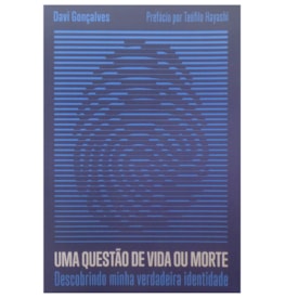 Uma Questão de Vida ou Morte | Davi Gonlcaves