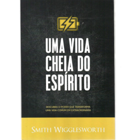 Segunda imagem do produto Uma Vida Cheia do Espírito | Smith Wigglesworth