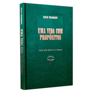 Uma Vida com Propósitos | Edição de Luxo | Rick Warren