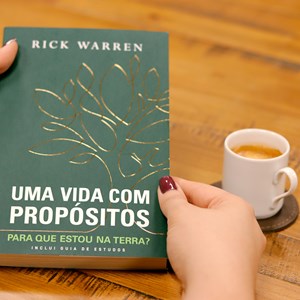 Uma Vida com Propósitos | Rick Warren
