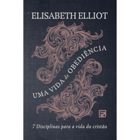 Segunda imagem do produto Uma Vida de Obediência | Elisabeth Elliot