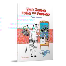 Segunda imagem do produto Uma Zebra Fora Do Padrão | Paula Browne