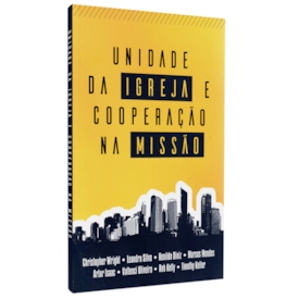 Unidade da Igreja e Cooperação na Missão