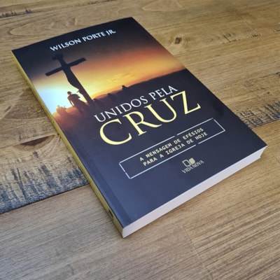 Segunda imagem do produto Unidos Pela Cruz | Wilson Porte Jr