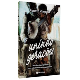 Unindo Gerações | Renato Vargens
