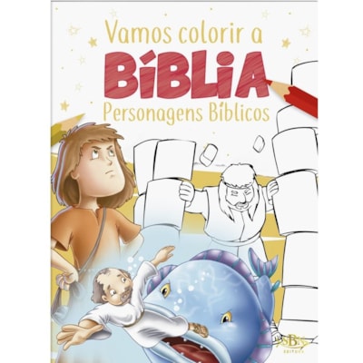 Vamos Colorir a Bíblia | Personagens Bíblicos | 4 Anos