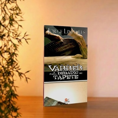 Segunda imagem do produto Varrer Para Debaixo do Tapete | Jorge Linhares