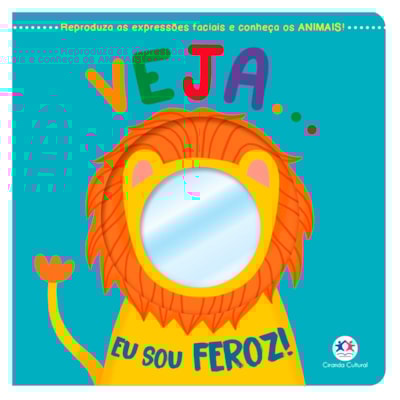 Veja... Eu sou feroz!