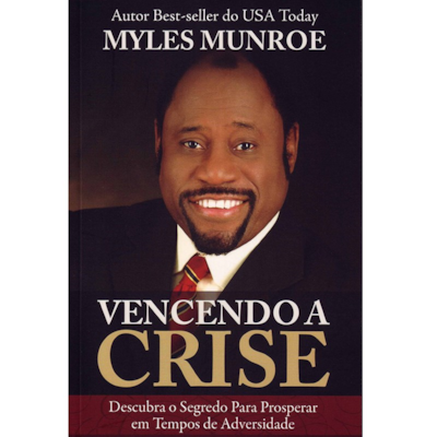 Segunda imagem do produto Vencendo a Crise | Myles Munroe
