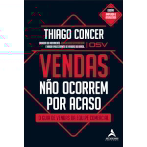 Vendas Não Ocorrem Por Acaso | Thiago Concer