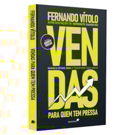 Vendas Para Quem Tem Pressa | Fernando Vítolo