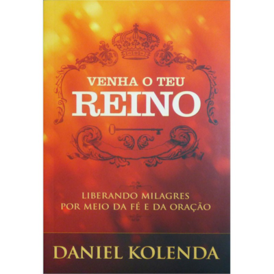Segunda imagem do produto Venha o teu reino | Daniel Kolenda