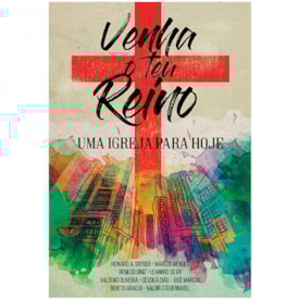 Venha O Teu Reino | Vários Autores