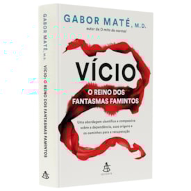 Vício | O Reino dos Fantasmas Famintos | Gabor Maté